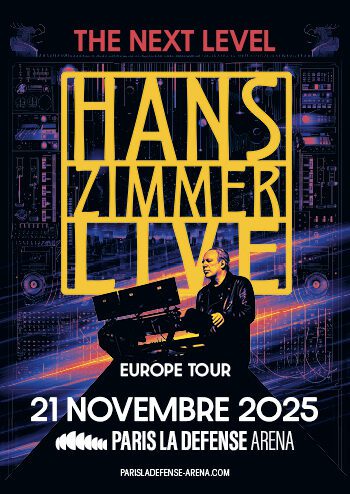 Affiche du concert de Hans Zimmer le 21 novembre 2025 à Paris La Défense Arena