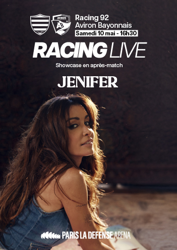 Affiche showcase de Jenifer pour le match racing live racing 92 vs aviron bayonnais le 10 mai 2025