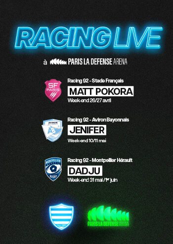 Affiche de mise en avant billetterie du Racing Live Saison 2024 2025 à Paris La Défense Arena