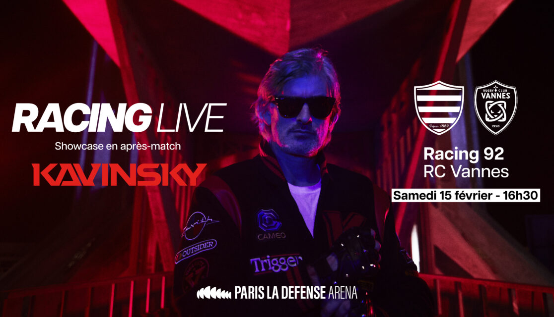 Affiche du Racing Live avec Kavinsky le 15 février 2025 contre le RC Vannes à Paris La Défense Arena
