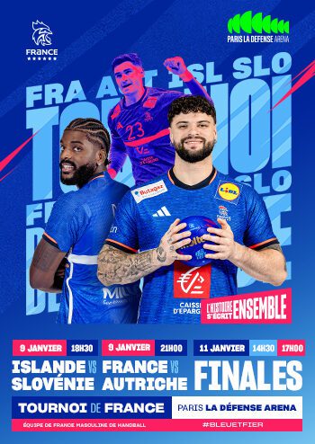 Affiche du Tournoi de France de Handball les 9 & 11 janvier 2026 à Paris La Défense Arena